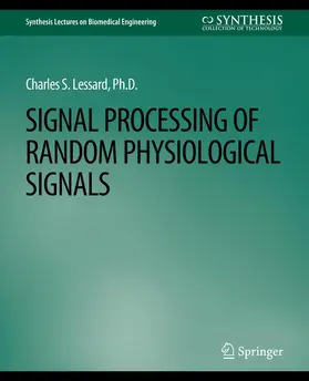 Lessard |  Signal Processing of Random Physiological Signals | Buch |  Sack Fachmedien