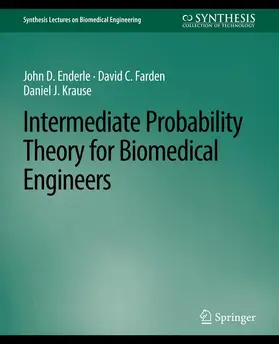 Enderle / Krause / Farden |  Intermediate Probability Theory for Biomedical Engineers | Buch |  Sack Fachmedien