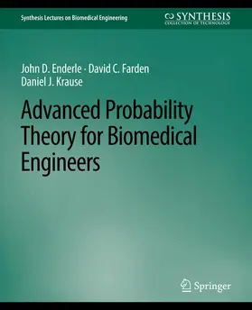 Enderle / Krause / Farden |  Advanced Probability Theory for Biomedical Engineers | Buch |  Sack Fachmedien