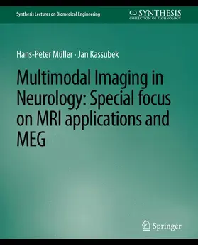 Kassubek / Müller |  Multimodal Imaging in Neurology | Buch |  Sack Fachmedien