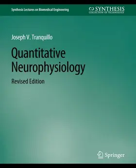 Tranquillo |  Quantitative Neurophysiology | Buch |  Sack Fachmedien