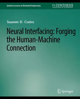 Coates / Coates,Jr. | Neural Interfacing | Buch | 978-3-031-00512-1 | www.sack.de