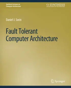 Sorin |  Fault Tolerant Computer Architecture | Buch |  Sack Fachmedien