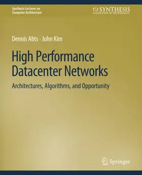 Kim / Abts |  High Performance Datacenter Networks | Buch |  Sack Fachmedien