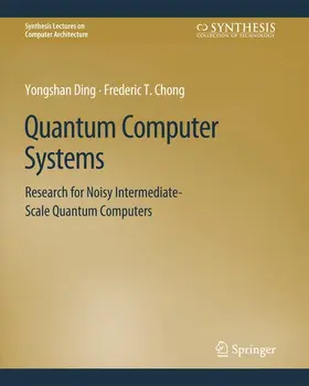 Chong / Ding |  Quantum Computer Systems | Buch |  Sack Fachmedien