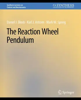 Block / Spong / Åström |  The Reaction Wheel Pendulum | Buch |  Sack Fachmedien