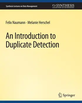 Herschel / Nauman |  An Introduction to Duplicate Detection | Buch |  Sack Fachmedien