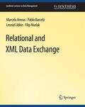 Arenas / Murlak / Barcelo |  Relational and XML Data Exchange | Buch |  Sack Fachmedien