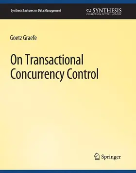 Graefe |  On Transactional Concurrency Control | Buch |  Sack Fachmedien