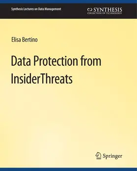 Bertino |  Data Protection from Insider Threats | Buch |  Sack Fachmedien