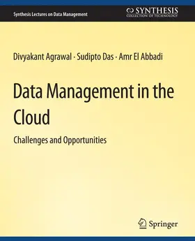 Agrawal / Abbadi / Das |  Data Management in the Cloud | Buch |  Sack Fachmedien
