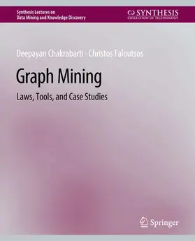 Faloutsos / Chakrabarti |  Graph Mining | Buch |  Sack Fachmedien