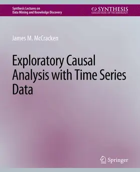 McCracken |  Exploratory Causal Analysis with Time Series Data | Buch |  Sack Fachmedien
