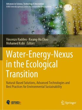 Naddeo / Ksibi / Choo |  Water-Energy-Nexus in the Ecological Transition | Buch |  Sack Fachmedien