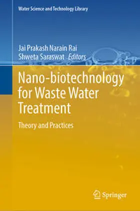 Rai / Saraswat | Nano-biotechnology for Waste Water Treatment | E-Book | www.sack.de