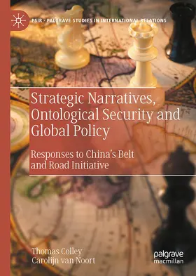 van Noort / Colley |  Strategic Narratives, Ontological Security and Global Policy | Buch |  Sack Fachmedien