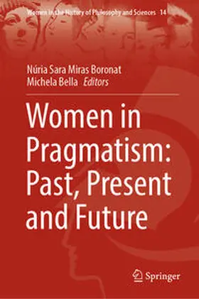 Miras Boronat / Bella |  Women in Pragmatism: Past, Present and Future | eBook | Sack Fachmedien