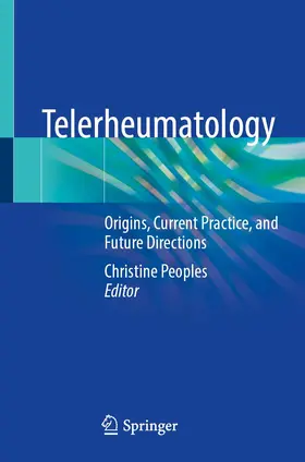 Peoples | Telerheumatology | Buch | 978-3-031-00935-8 | www.sack.de