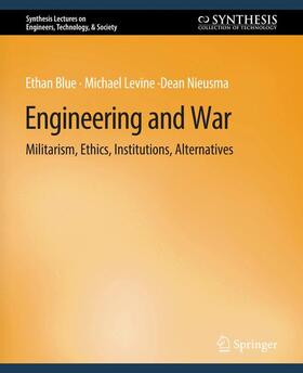 Blue / Nieusma / Levine |  Engineering and War | Buch |  Sack Fachmedien