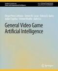Liébana / Lucas / Liu |  General Video Game Artificial Intelligence | Buch |  Sack Fachmedien