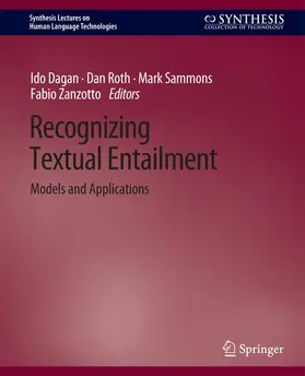 Dagan / Sammons / Roth |  Recognizing Textual Entailment | Buch |  Sack Fachmedien