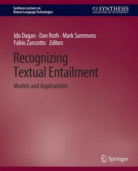 Dagan / Sammons / Roth | Recognizing Textual Entailment | Buch | 978-3-031-01023-1 | sack.de
