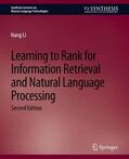 Li |  Learning to Rank for Information Retrieval and Natural Language Processing, Second Edition | Buch |  Sack Fachmedien