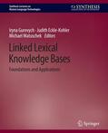 Gurevych / Matuschek / Eckle-Kohler |  Linked Lexical Knowledge Bases | Buch |  Sack Fachmedien