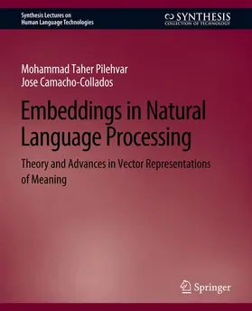 Camacho-Collados / Pilehvar |  Embeddings in Natural Language Processing | Buch |  Sack Fachmedien