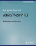 Nardi / Kaptelinin |  Activity Theory in HCI | Buch |  Sack Fachmedien