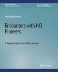 Shneiderman |  Encounters with HCI Pioneers | Buch |  Sack Fachmedien