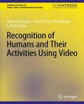 Chellappa / Zhou / Roy-Chowdhury |  Recognition of Humans and Their Activities Using Video | Buch |  Sack Fachmedien
