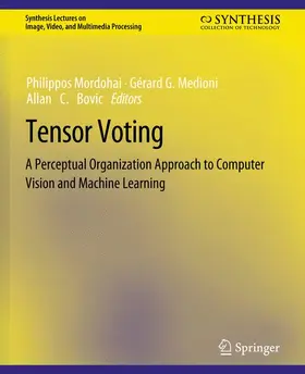 Medioni / Mordohai |  Tensor Voting | Buch |  Sack Fachmedien