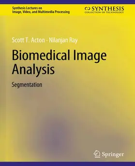 Ray / Acton |  Biomedical Image Analysis | Buch |  Sack Fachmedien