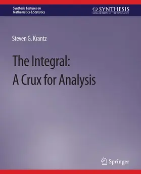 Krantz | The Integral | Buch | 978-3-031-01273-0 | sack.de