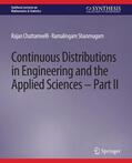 Shanmugam / Chattamvelli |  Continuous Distributions in Engineering and the Applied Sciences -- Part II | Buch |  Sack Fachmedien