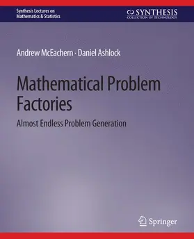 Ashlock / McEachern |  Mathematical Problem Factories | Buch |  Sack Fachmedien
