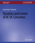 Eguchi / Asadi |  Dynamics and Control of DC-DC Converters | Buch |  Sack Fachmedien