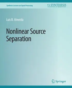 Almeida |  Nonlinear Source Separation | Buch |  Sack Fachmedien