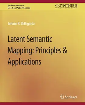 Bellegarda |  Latent Semantic Mapping | Buch |  Sack Fachmedien