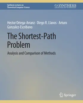 Gonzalez-Escribano / Llanos / Ortega-Arranz |  The Shortest-Path Problem | Buch |  Sack Fachmedien
