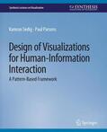 Parsons / Sedig |  Design of Visualizations for Human-Information Interaction | Buch |  Sack Fachmedien