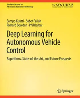Kuutti / Fallah / Bowden | Deep Learning for Autonomous Vehicle Control | E-Book | sack.de