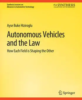 Hiziroglu |  Autonomous Vehicles and the Law | eBook | Sack Fachmedien