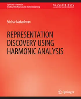 Mahadevan |  Representation Discovery using Harmonic Analysis | eBook | Sack Fachmedien