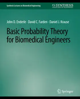 Enderle / Farden / Krause |  Basic Probability Theory for Biomedical Engineers | eBook | Sack Fachmedien