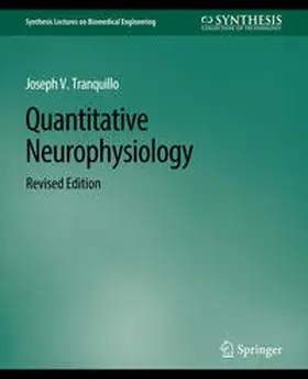 Tranquillo |  Quantitative Neurophysiology | eBook | Sack Fachmedien