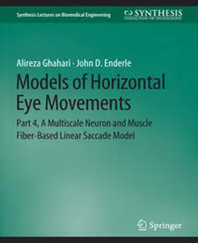 Ghahari / Enderle | Models of Horizontal Eye Movements | E-Book | sack.de