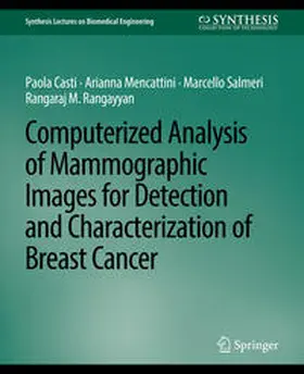 Mencattini / Casti / Salmeri | Computerized Analysis of Mammographic Images for Detection and Characterization of Breast Cancer | E-Book | sack.de