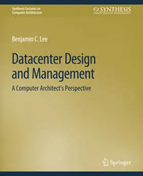Lee | Datacenter Design and Management | E-Book | sack.de